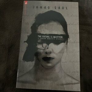The Future is Written: A Sarah Roberts Story by Jonas Saul